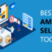 best amazon selling tools